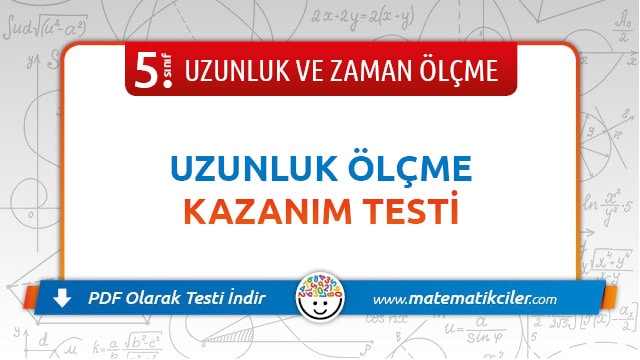 5. Sınıf Uzunluk Ölçme Testi PDF İndir