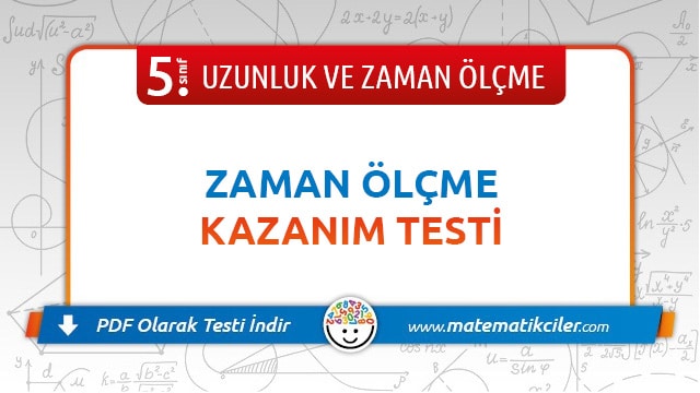5. Sınıf Zaman Ölçme Testi PDF İndir