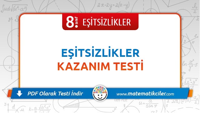 8. Sınıf Eşitsizlikler Testi PDF İndir