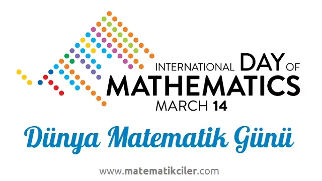 14 Mart Dünya Matematik Günü